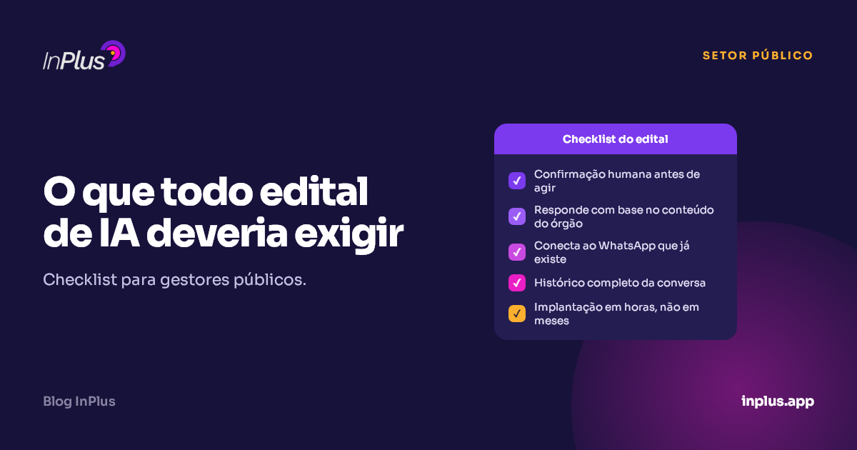 O que todo edital de IA para atendimento público deveria exigir (checklist para gestores)
